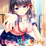 Little Sick Girls ?幼馴染の恋人?